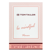 Tom Tailor Be Mindful Woman Eau de Toilette voor vrouwen 30 ml